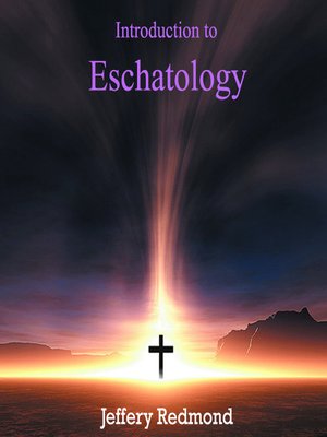 cover image of Introduction to Eschatology